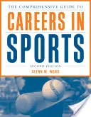 Le guide complet des carrières dans le sport - The Comprehensive Guide to Careers in Sports