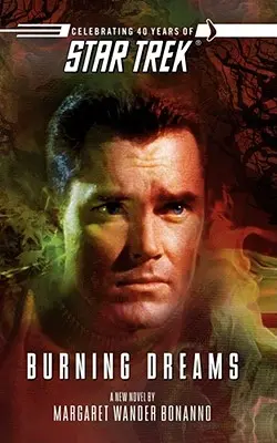 Star Trek : la série originale : Rêves brûlants - Star Trek: The Original Series: Burning Dreams