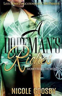 Les richesses d'un dopeman : L'argent gouverne le monde - A Dopeman's Riches: Money Rules the World