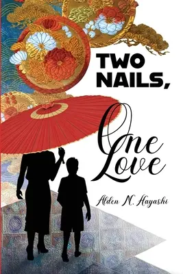Deux clous, un amour - Two Nails, One Love