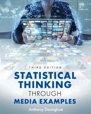 La réflexion statistique à travers des exemples médiatiques - Statistical Thinking through Media Examples