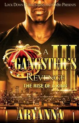 La revanche d'un gangster 3 : L'ascension d'un roi - A Gangster's Revenge 3: The Rise of a King