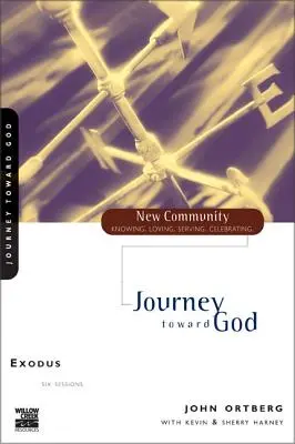 Exodus : Voyage vers Dieu - Exodus: Journey Toward God