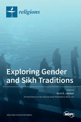 Explorer le genre et les traditions sikhs - Exploring Gender and Sikh Traditions
