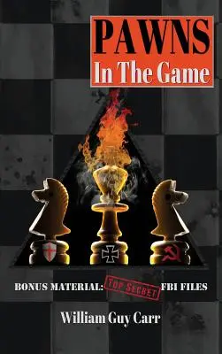 Pions dans le jeu - Pawns In The Game