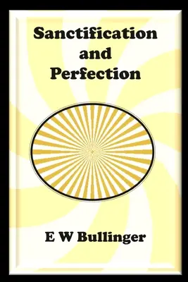 Sanctification et perfection - Sanctification and Perfection