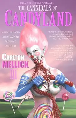 Les cannibales de Candyland - The Cannibals of Candyland