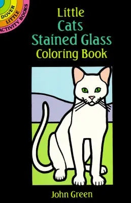 Livre à colorier sur les petits chats - Little Cats Stained Glass Coloring Book