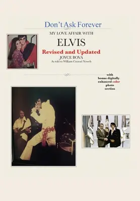 Don't Ask Forever-My Love Affair With Elvis (Ne demandez pas éternellement - Mon histoire d'amour avec Elvis) - Don't Ask Forever-My Love Affair With Elvis