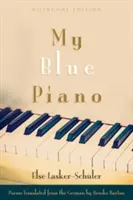 Mon piano bleu : édition bilingue - My Blue Piano: Bilingual Edition