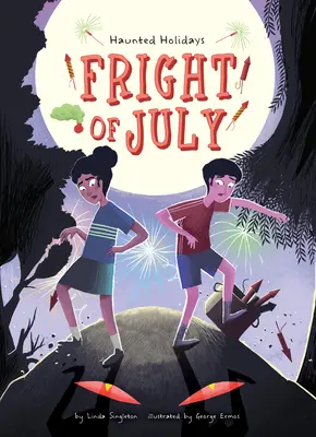 L'effroi de juillet - Fright of July