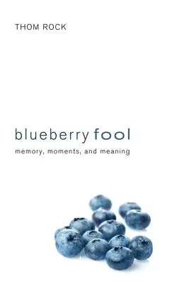 Le fou de la myrtille - Blueberry Fool