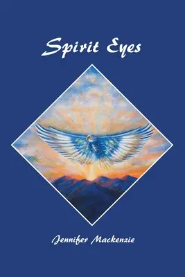 Les yeux de l'esprit - Spirit Eyes