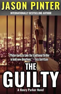 Le coupable : Un roman d'Henry Parker - The Guilty: A Henry Parker Novel