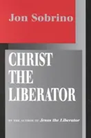 Le Christ libérateur : Le point de vue des victimes - Christ the Liberator: A View from the Victims