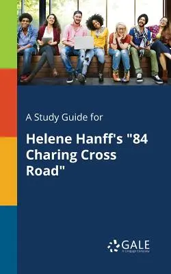 Un guide d'étude pour 84 Charing Cross Road