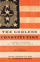 Constitution sans Dieu : Une défense morale de l'État laïque - Godless Constitution: A Moral Defense of the Secular State