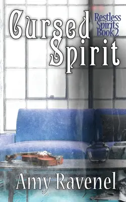 Esprit maudit : Restless Spirits Book 2 - Cursed Spirit: Restless Spirits Book 2