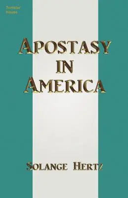 L'apostasie en Amérique - Apostasy in America