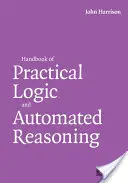 Manuel de logique pratique et de raisonnement automatisé - Handbook of Practical Logic and Automated Reasoning