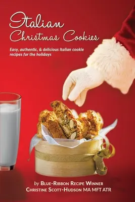 Biscuits italiens de Noël : Recettes de biscuits italiens faciles, authentiques et délicieux pour les fêtes de fin d'année - Italian Christmas Cookies: Easy, authentic, & delicious Italian cookie recipes for the holidays