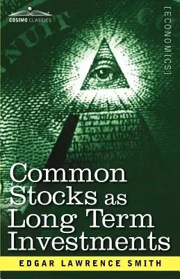 Les actions ordinaires en tant qu'investissements à long terme - Common Stocks as Long Term Investments