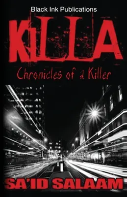 Killa : Chroniques d'un gamin braqueur - Killa: Chronicles of a Stick-Up Kid