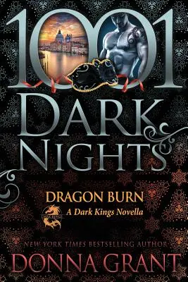 Dragon Burn : Un roman des Rois Noirs - Dragon Burn: A Dark Kings Novella