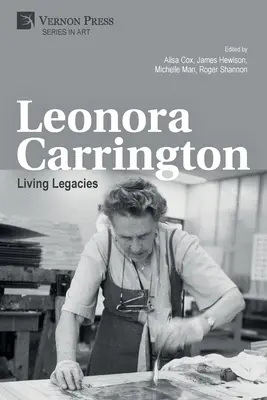 Leonora Carrington : L'héritage vivant - Leonora Carrington: Living Legacies