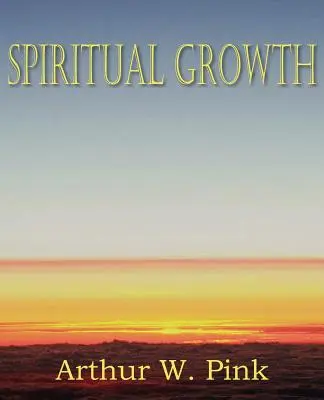 La croissance spirituelle - Spiritual Growth