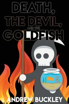 La mort, le diable et le poisson rouge - Death, the Devil, and the Goldfish