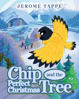 Chip et le sapin de Noël parfait - Chip & The Perfect Christmas Tree
