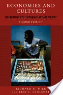 Economies et cultures : Fondements de l'anthropologie économique - Economies and Cultures: Foundations of Economic Anthropology
