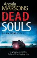 Les âmes mortes : Un thriller captivant sur un tueur en série avec un rebondissement choquant. - Dead Souls: A gripping serial killer thriller with a shocking twist