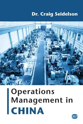 Gestion des opérations en Chine - Operations Management in China