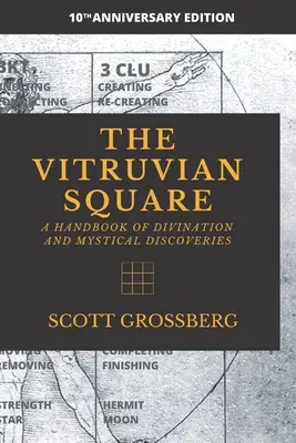 Le Carré de Vitruve : Un manuel de divination et de découvertes mystiques - The Vitruvian Square: A Handbook of Divination and Mystical Discoveries