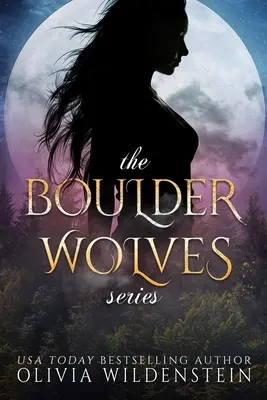 La trilogie des loups de Boulder - The Boulder Wolves Trilogy