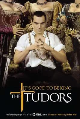 Les Tudors : Il est bon d'être roi, 1 - The Tudors: It's Good to Be King, 1