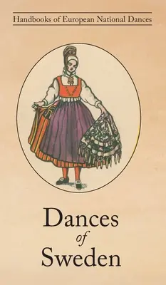 Danses de Suède - Dances of Sweden