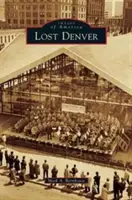 Denver perdu - Lost Denver