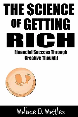 La science de la richesse - The Science of Getting Rich