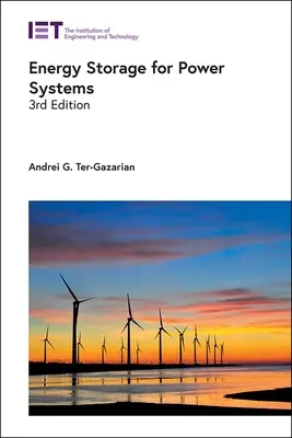 Stockage d'énergie pour les systèmes d'alimentation - Energy Storage for Power Systems