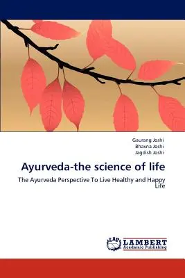 Ayurveda - la science de la vie - Ayurveda-the science of life