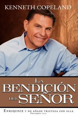 La bénédiction du Seigneur Il rend riche et il n'y ajoute pas de chagrin Livre de poche espagnol - The Blessing of the Lord It Makes Rich and He Adds No Sorrow with It Spanish Paperback