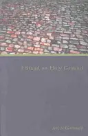 Je me tiens sur une terre sainte - I Stand on Holy Ground