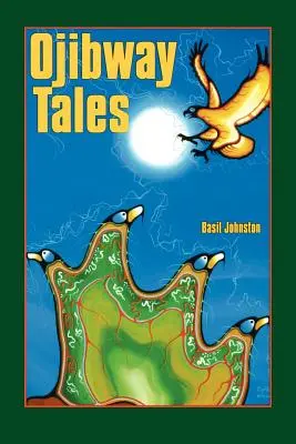 Contes ojibways - Ojibway Tales