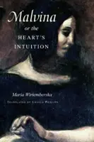 Malvina, ou l'intuition du cœur - Malvina, or the Heart's Intuition