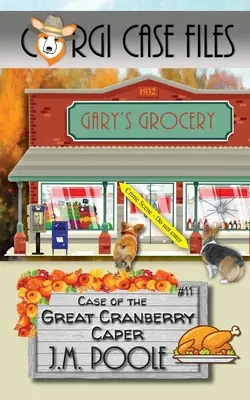 L'affaire de la grande farce des canneberges - Case of the Great Cranberry Caper