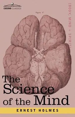 La science de l'esprit - The Science of the Mind