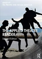 Le lecteur de théâtre appliqué - The Applied Theatre Reader